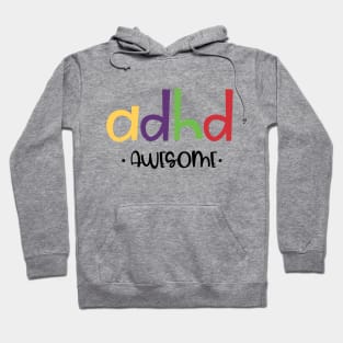 Adhd Awesome Hoodie